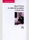 Marcel Proust - Az elt�nt id� nyom�ban - A fogoly l�ny