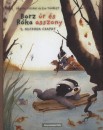 Brigitte Luciani - Eve Tharlet - Borz �r �s R�ka asszony - 3. Micsoda csapat!