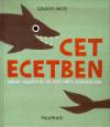 Szil�gyi �kos - Cet ecetben - Versek feln�tt �s fel nem n�tt gyerekeknek