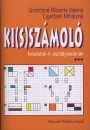 Gr�nitzn� Ribarits Val�ria - Ligetfalvi Mih�lyn� - Ki(s)sz�mol� feladatok 4. oszt�lyosoknak