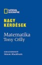 Tony Crilly - Nagy k�rd�sek: Matematika
