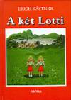 Erich K�stner - A k�t Lotti