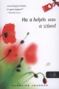 Carolyn Jourdan - Ha a hely�n van a sz�ved