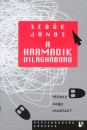Seb�k J�nos - A harmadik vil�gh�bor�
