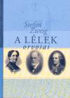 Stefan Zweig - A l�lek orvosai