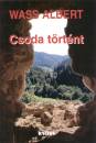 Wass Albert - Csoda t�rt�nt