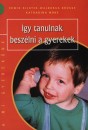 Walburga Br�gge - Erwin Richter - �gy tanulnak besz�lni a gyerekek