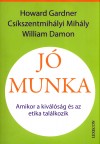 Cs�kszentmih�lyi Mih�ly - William Damon - Howard Gardner - J� munka