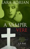 Lara Adrian - A v�mp�r v�re