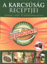 Schobert Norbert - A karcs�s�g receptjei