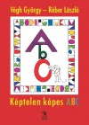 R�ber L�szl� - V�gh Gy�rgy - K�ptelen k�pes ABC