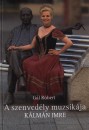 G�l R�bert - A szenved�ly muzsik�ja - K�lm�m Imre