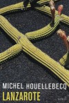 Michel Houellebecq - Lanzarote