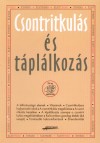 Ga�ln� Lab�th Katalin - Dr. Nikolics K�roly - Dr. Pint�r Anna - Csontritkul�s �s t�pl�lkoz�s