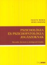Fekete M�ria - Gr�d Andr�s - Pszichol�gia �s pszichopatol�gia jog�szoknak