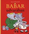 Jean De Brunhoff - Babar udvar�ban - Lapoz�
