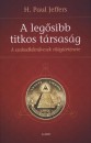 H. Paul Jeffers - A leg�sibb titkos t�rsas�g