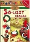 Kiresn� Vincze Ilona - S�-liszt csod�k