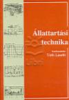 Dr. T�th L�szl�(Szerk.) - �llattart�si technika