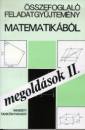 Gimes Gy�rgyn�(Szerk.) - �sszefoglal� feladatgy�jtem�ny matematik�b�l