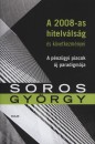 Soros Gy�rgy - A 2008-as hitelv�ls�g �s k�vetkezm�nyei