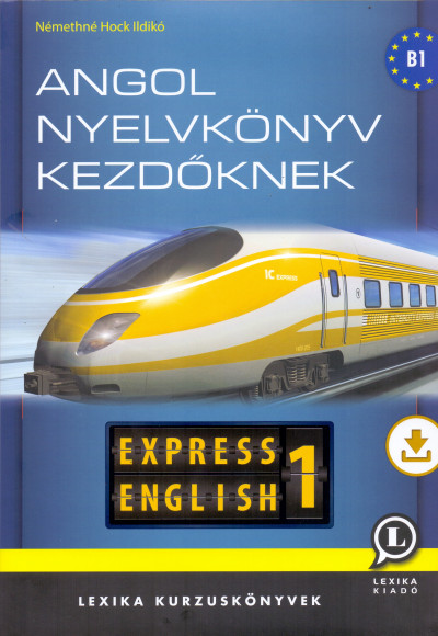 Lx-009tk - Nmethn Dr. Hock Ildik - Angol Nyelvknyv Kezdknek - Express English 1. -