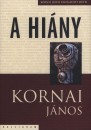 Kornai J�nos - A hi�ny