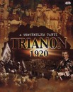B�nffyn� Kalavszky Gy�rgyi(Szerk.) - Nagy Emese(Szerk.) - Prantner Zolt�n(V�l.) - Toroczkay Bal�zs(Szerk.) - Trianon 1920