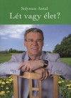 Solymos Antal - L�t vagy �let?