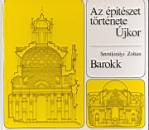 Szentkir�lyi Zolt�n - Az �p�t�szet t�rt�nete
