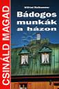 Wilfried Multhammer - B�dogos munk�k a h�zon