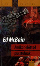Ed Mcbain - Amikor el�tted pusztulnak