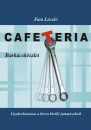Fata L�szl� - Cafeteria - Bark�csk�szlet