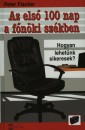 Peter Fischer - Az els� 100 nap a f�n�ki sz�kben