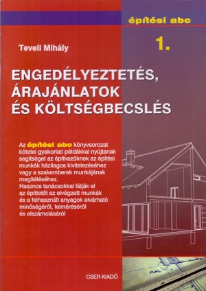 Teveli Mih�ly - Enged�lyeztet�s, �raj�nlatok �s k�lts�gbecsl�s