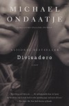Michael Ondaatje - Divisadero