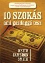 Keith Cameron Smith - 10 szok�s ami gazdagg� tesz