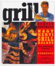Steven Raichlen - Nagy kerti grill kalauz