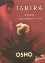 Osho - Tantra - A l�lekhez a szexualit�son kereszt�l
