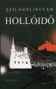 Szil�gyi Istv�n - Holl�id�