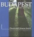 Dozvald J�nos - Megyesi Guszt�v - Budapest - Egy nagyv�ros apr�s�gai