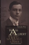 Turcs�ny P�ter - Wass Albert - Boldog-szomor� ember I.