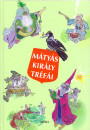 Sz�p Ern� - M�ty�s kir�ly tr�f�i