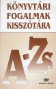 Buda Attila - K�nyvt�ri fogalmak kissz�t�ra A-Zs