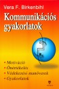 Vera F. Birkenbihl - Kommunik�ci�s gyakorlatok