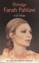 Farah Pahlavi - �fels�ge Farah Pahlavi - A sah feles�ge