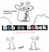 Vladim�r Jir�nek - Pavel Srut - Bob �s Bobek a rep�l� cilinderben