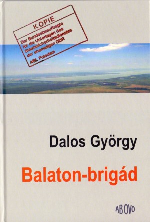 Dalos Gy�rgy - Balaton-brig�d