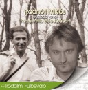 Kasz�s Attila - Radn�ti Mikl�s - Radn�ti Mikl�s legszebb versei