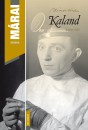 M�rai S�ndor - Kaland